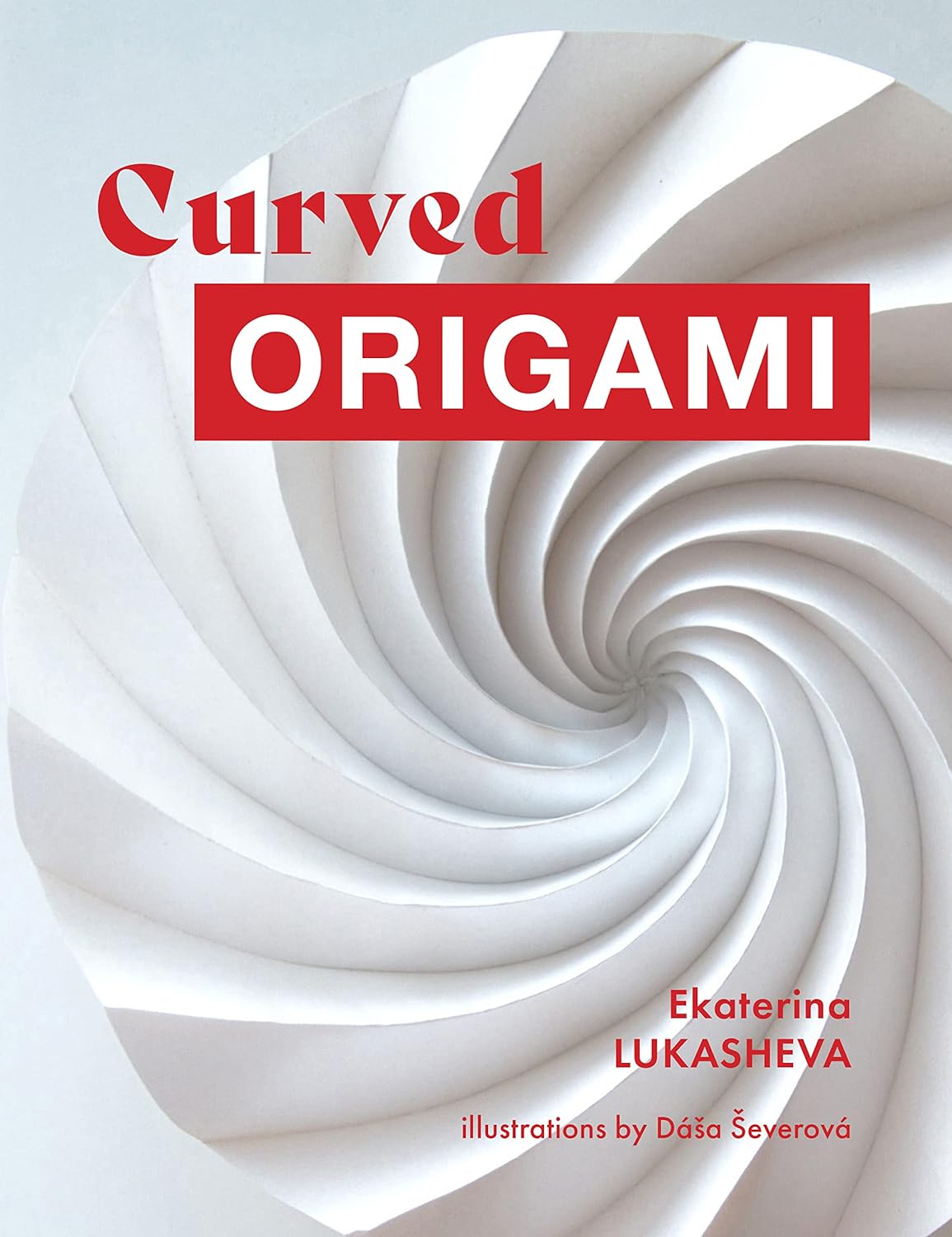 Curved ORIGAMI : page 90.